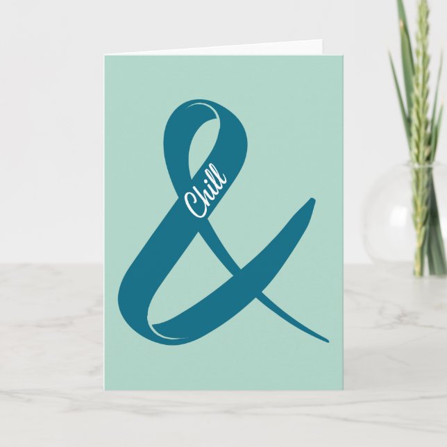 And Chill Ampersand Postcard (Front)