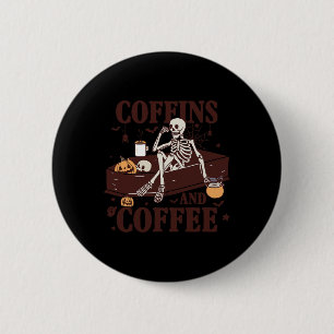 And Coffee Funny Skeleton Halloween 6 Cm Round Badge