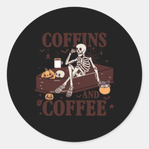 And Coffee Funny Skeleton Halloween Classic Round Sticker