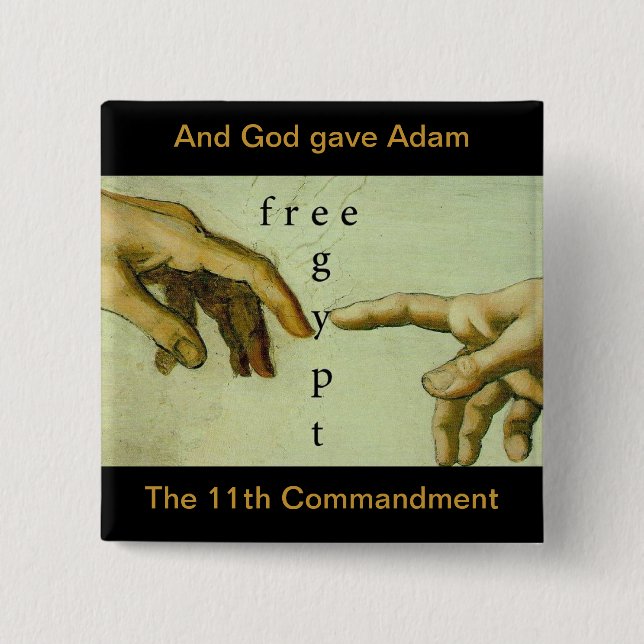 And God Gave Adam the 11th Commandment... 15 Cm Square Badge (Front)