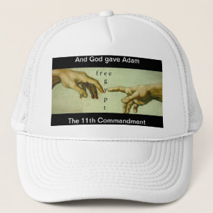 And God Gave Adam the 11th Commandment... Trucker Hat