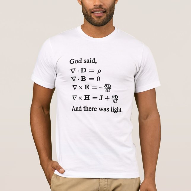 And God Said, Let There Be Light T-Shirt (Front)