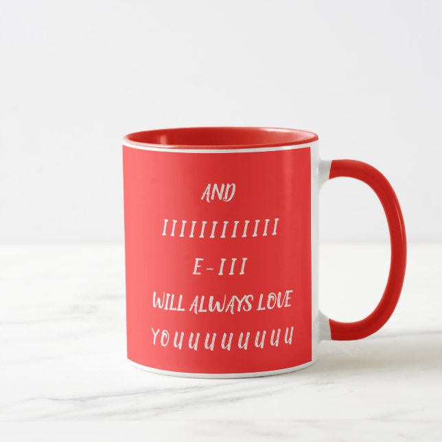 And I Will Always Love You Mug (Right)