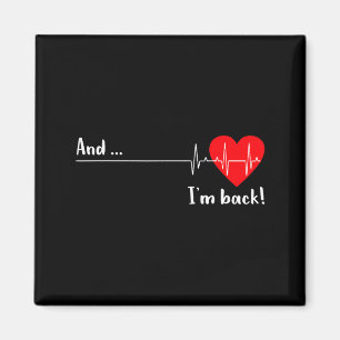 And I'm Back Ekg Heartbeat For Cardiologist Heart  Magnet