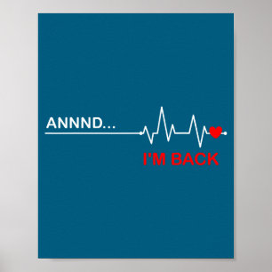 And… I'm Back Heart Warriors Heart Disease Awarene Poster