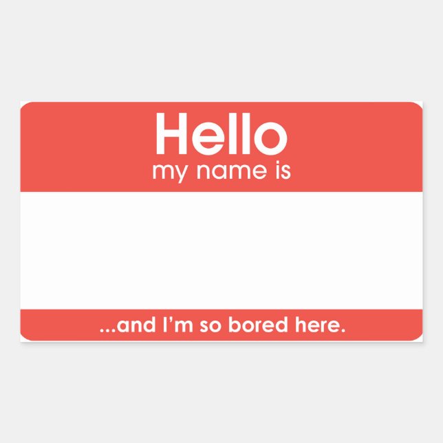 ...and I'm so bored here. | sticker (Front)