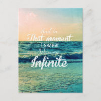 And in that moment, I swear we were infinite.