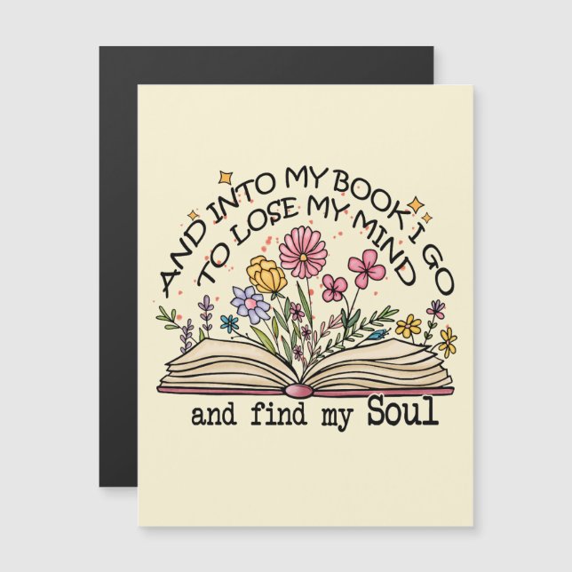 And Into My Book I Go – Floral Book Lover (Front/Back)