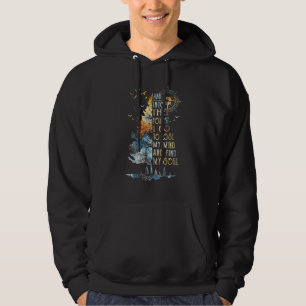 And Into The For Est I Go To Lose My Mind And Find Hoodie