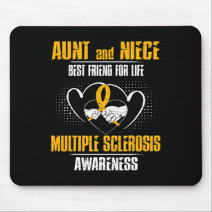 And Niece Best Friend Of Life Multiple Sclerosis Mouse Pad