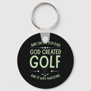 And On 8th Day God Created Golf Funny Bible Verse Key Ring
