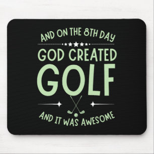 And On 8th Day God Created Golf Funny Bible Verse  Mouse Pad