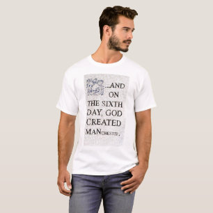 And on the sixth day, God created MANchester shirt