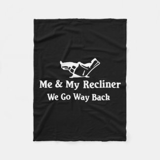 and Recliner Go Way Back Funny Dad Joke Fathers Fleece Blanket