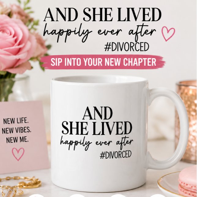 And She Lived Happily Ever After #Divorced Funny  Coffee Mug (Creator Uploaded)