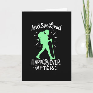 And She Lived Happily Ever After Hiking Card
