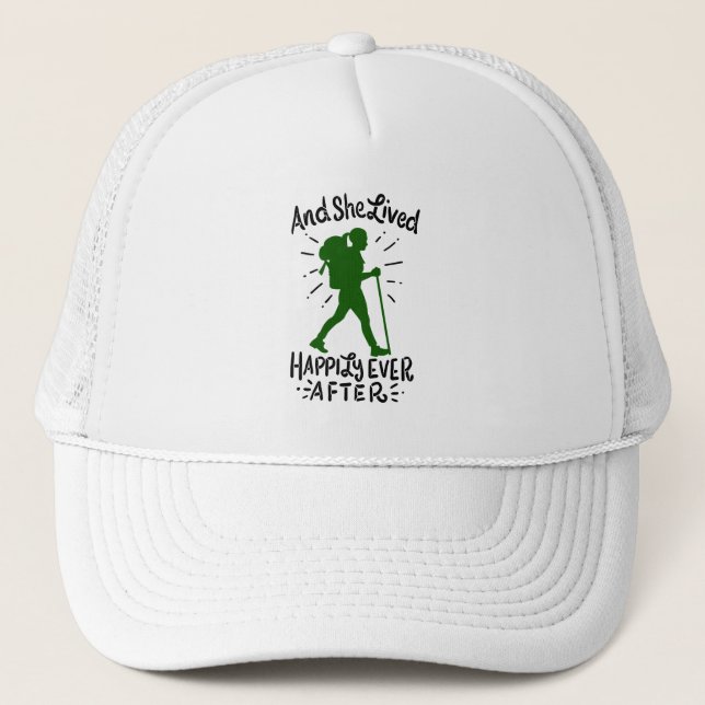 And She Lived Happily Ever After Hiking Trucker Hat (Front)