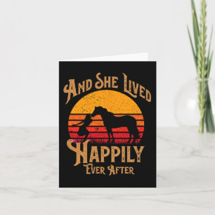 And She Lived Happily Ever After-retro Horse Lover Card
