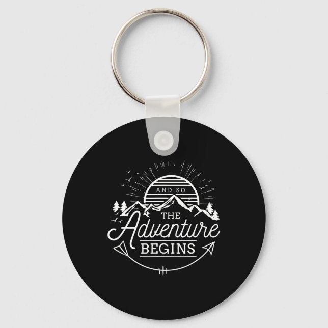 And So The Adventure Begins Adventure Camping  Key Ring (Front)