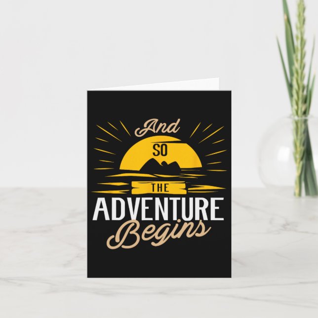 And So The Adventure Begins - Camping And Road Tri Card (Front)