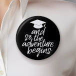 And So The Adventure Begins - Graduation 6 Cm Round Badge<br><div class="desc">Add any year to this whimsical design. This can be used for any graduate or reunion - high school,  college,  grad school,  nursing,  med school or even trade school.</div>