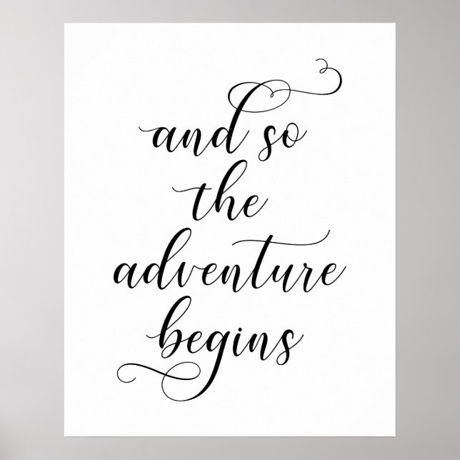 And so the adventure begins wedding quote poster (Front)