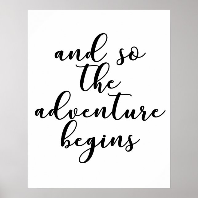 And so the adventure begins wedding quote poster (Front)