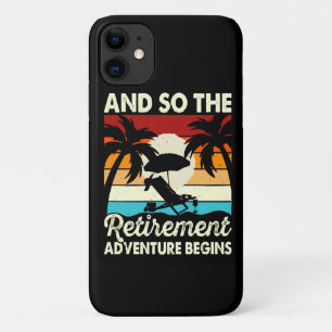And So The Retirement Adventure Begins Case-Mate iPhone Case