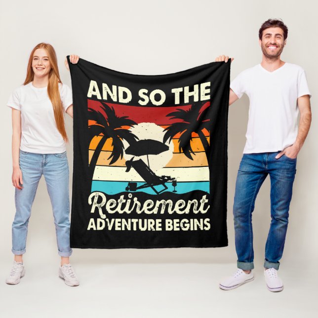 And So The Retirement Adventure Begins Fleece Blanket (In Situ)