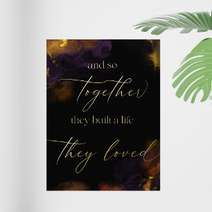 And So Together They Built a Life They Loved Quot Foil Prints