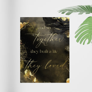 And So Together They Built a Life They Loved Quote Foil Prints