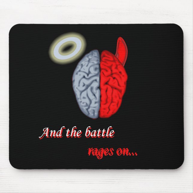 And the Battle Rages On (Good vs Evil) Mouse Pad (Front)