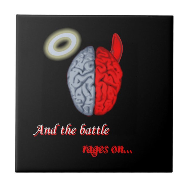 And the Battle Rages On (Good vs Evil) Tile (Front)