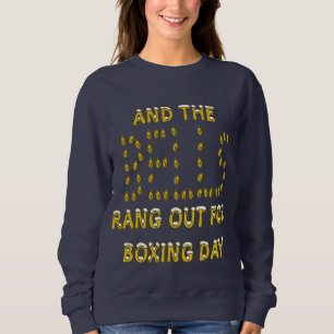 And The Bells Rang Out For Boxing Day Christmas De Sweatshirt
