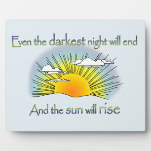 And the Sun Will Rise Plaque