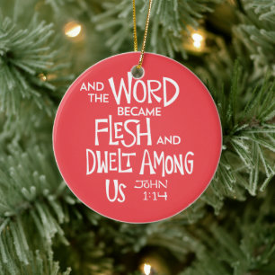 And the Word became Flesh Ceramic Tree Decoration