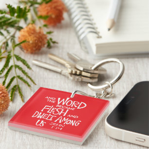And the Word became Flesh Key Ring