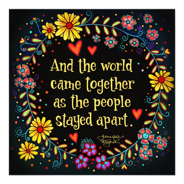 “And the World Came Together” Inspirivity Photo Print (Front)