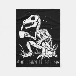And Then It Hit Me Skeleton Halloween Costume  Fleece Blanket