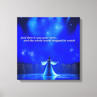 And then it was your turn canvas print