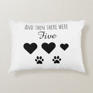 And then there were Five Decorative Cushion