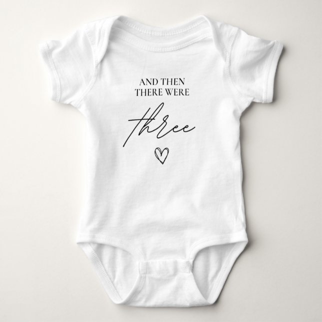 And Then There Were Three  Baby Bodysuit (Front)