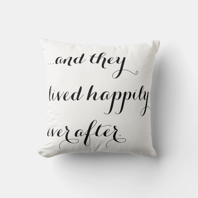 And they lived happily ever after black white chic cushion (Front)