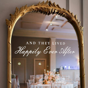 And They Lived Happily Ever After Elegant Wedding