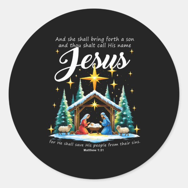 And Thou Shalt Call His Name Jesus Nativity Christ Classic Round Sticker (Front)