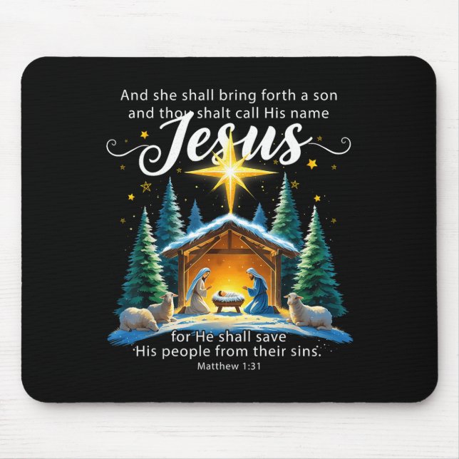 And Thou Shalt Call His Name Jesus Nativity Christ Mouse Pad (Front)