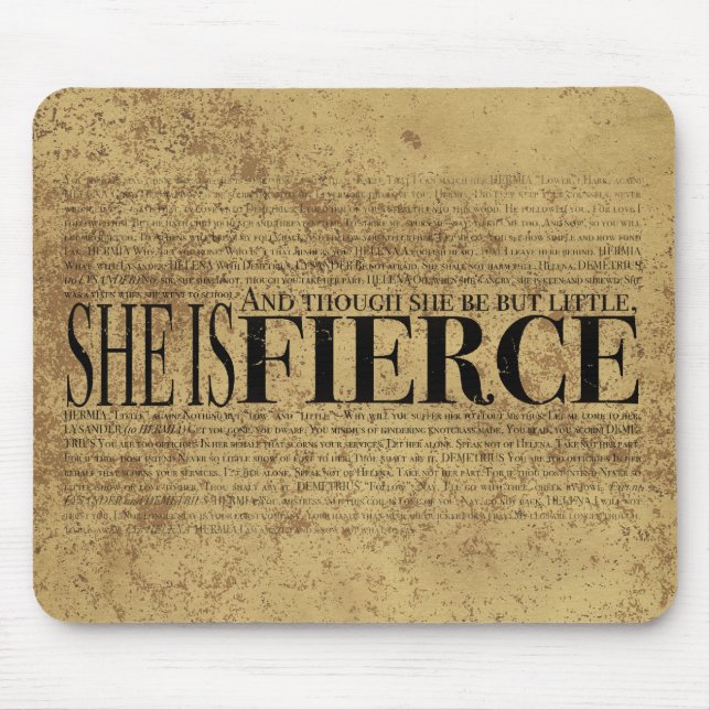 And though she be but little, she is fierce. mouse pad (Front)