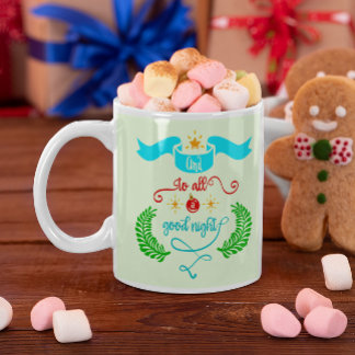 And To All A Good Night Christmas Typography Large Coffee Mug