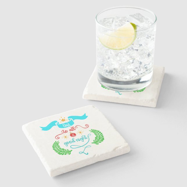 And To All A Good Night Christmas Typography Stone Coaster (Side)