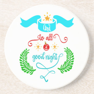 And To All A Good Night Christmas, Typography, ZSG Coaster